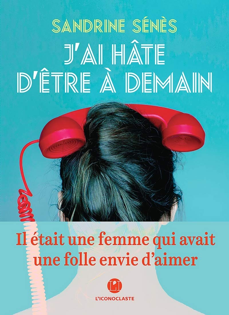 J'ai hâte d'être à demain 9782378801298