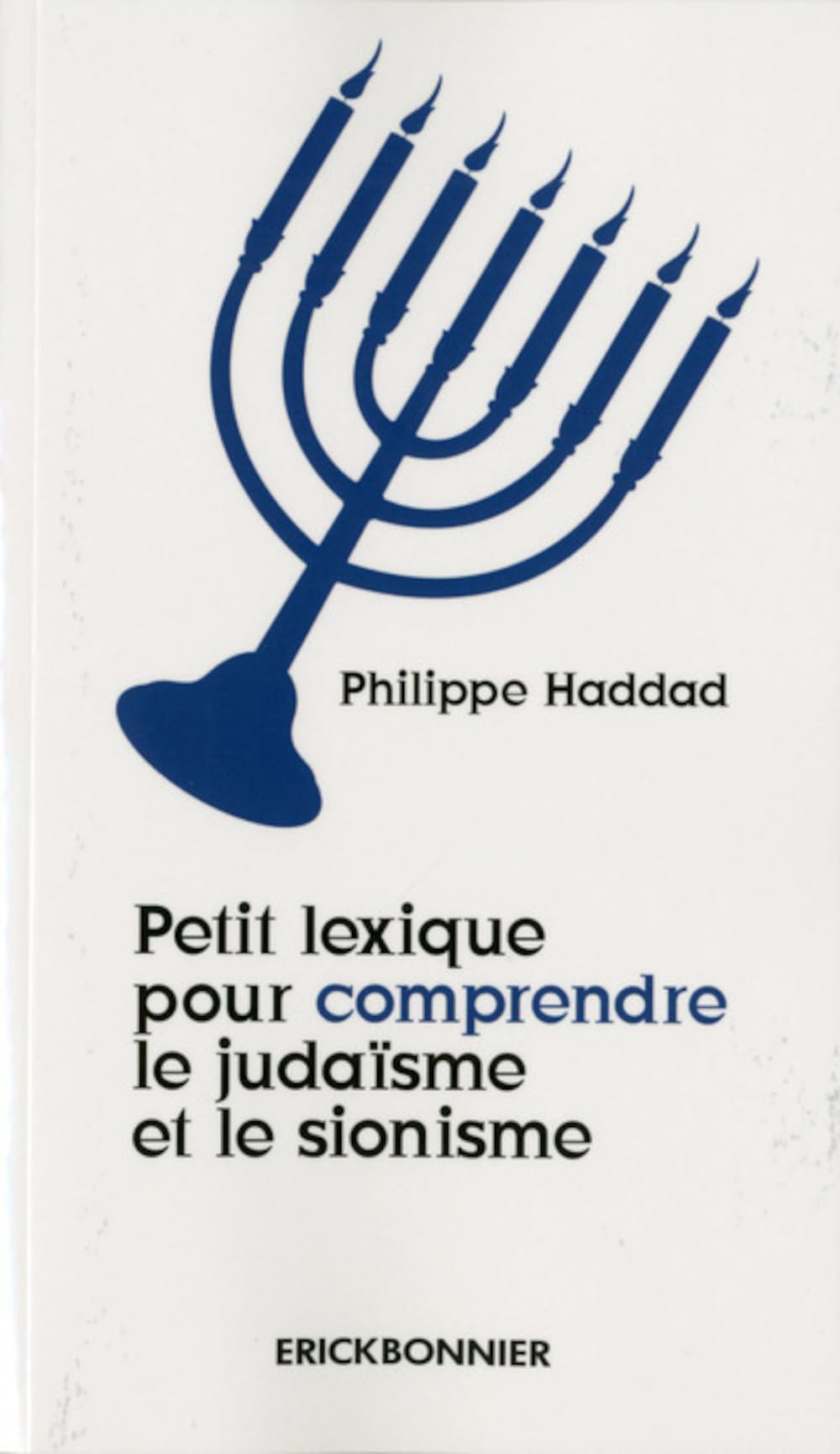 Petit lexique pour comprendre le judaïsme et le sionisme 9782367601052