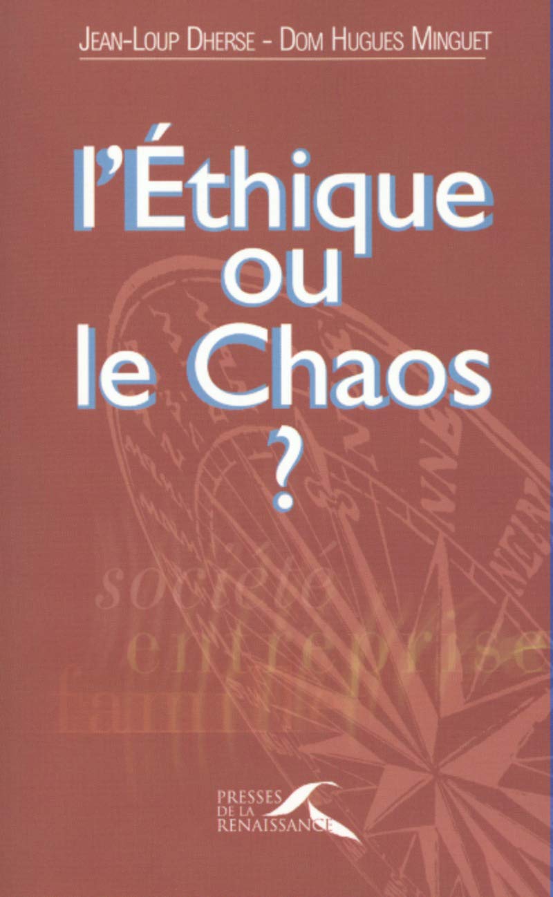 L'Ethique ou le chaos ? 9782856167236