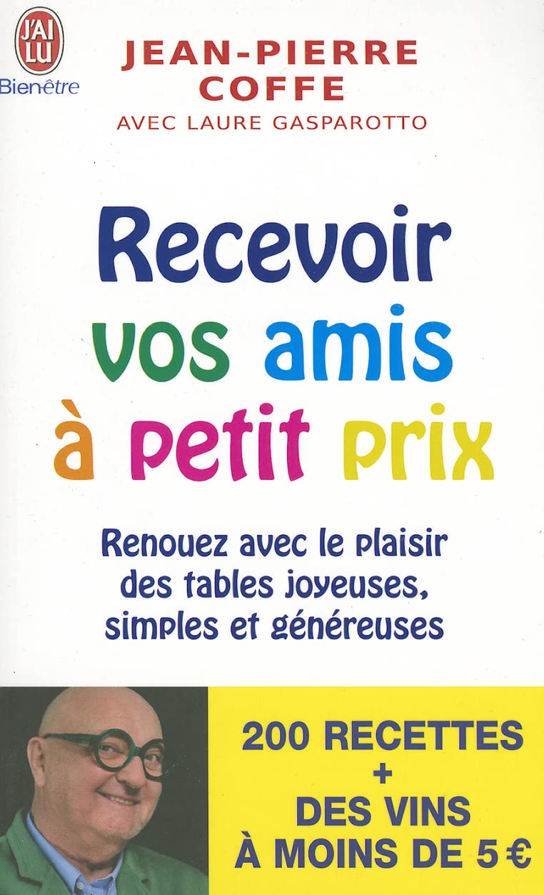 Recevoir vos amis à petits prix 9782290036709