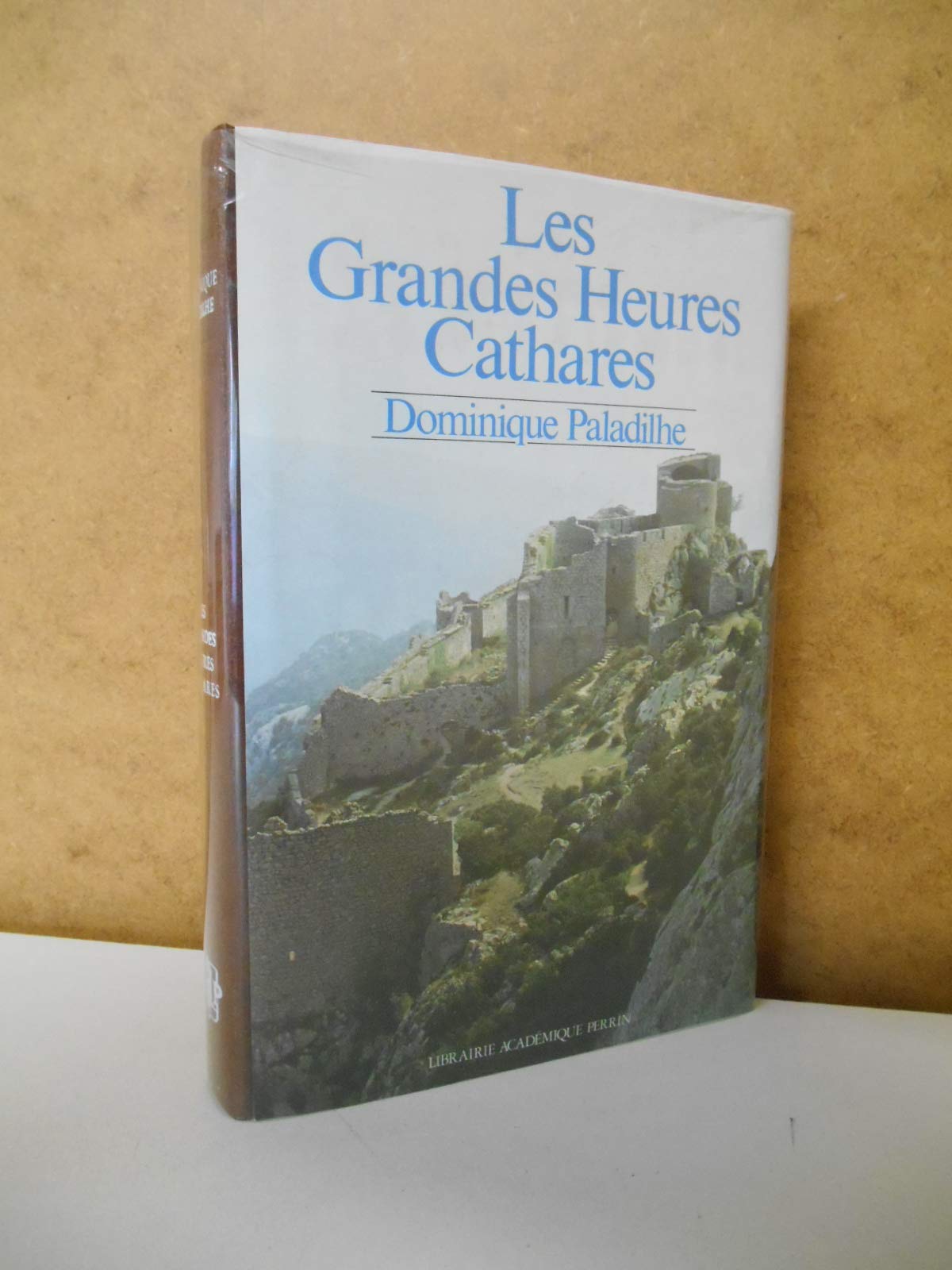 Les grandes heures Cathares 9782262001353