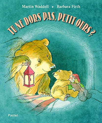 Tu ne dors pas, petit ours ? 9782211014533