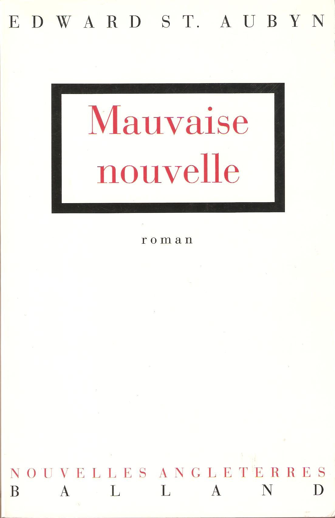 Mauvaise nouvelle 9782715811010