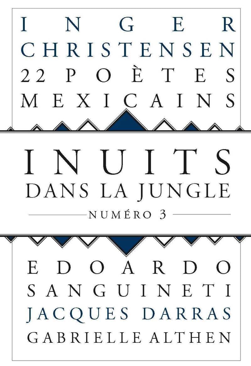 Inuits dans la jungle - numéro 3 22 poètes mexicains (03) 9782859208417