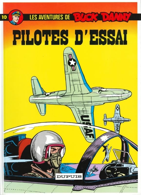 Buck Danny, tome 10 : Pilotes d'essai 9782800112060