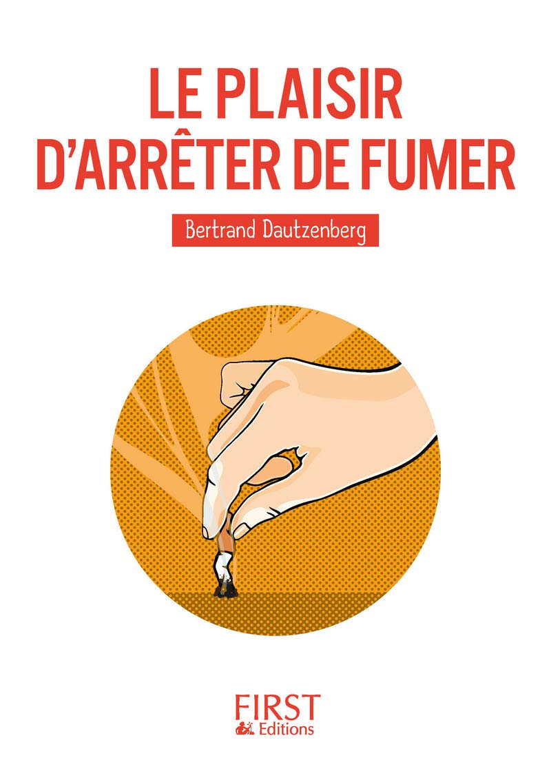 Le Plaisir d'arrêter de fumer 9782412021637
