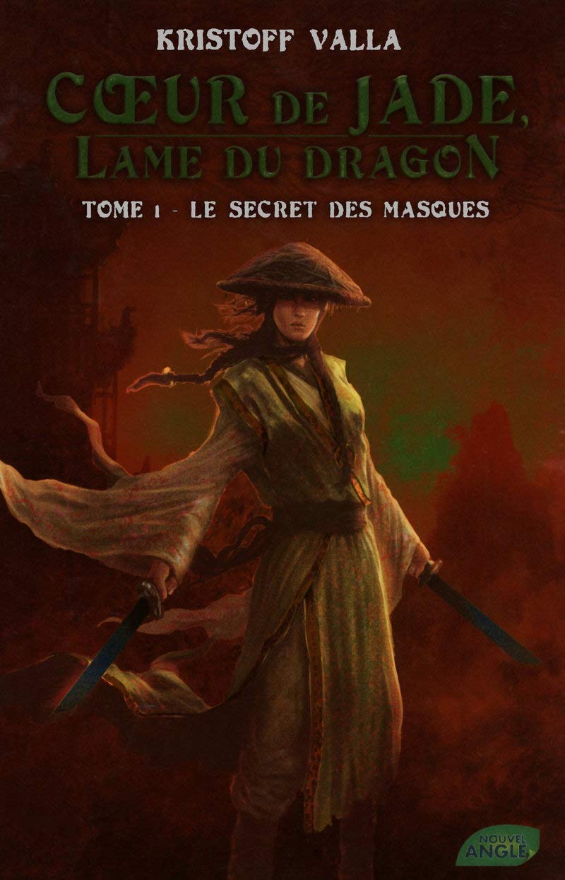 Coeur de Jade, lame du dragon - tome 1 Le secret des masques (01) 9782354501310
