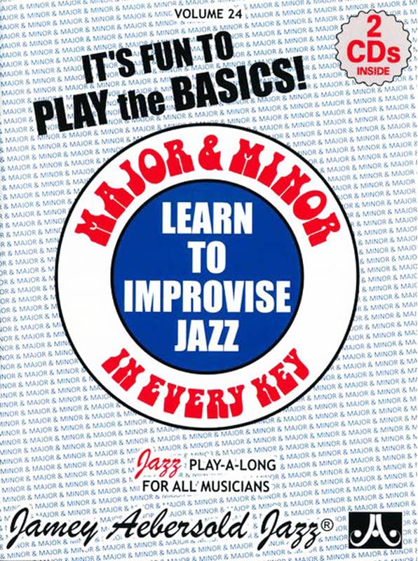 Major & Minor In Every Key (Play-a-Long / Learn to Improvise Jazz, Vol. 24) (Book & CD) by Jamey Aebersold (1999-12-28)