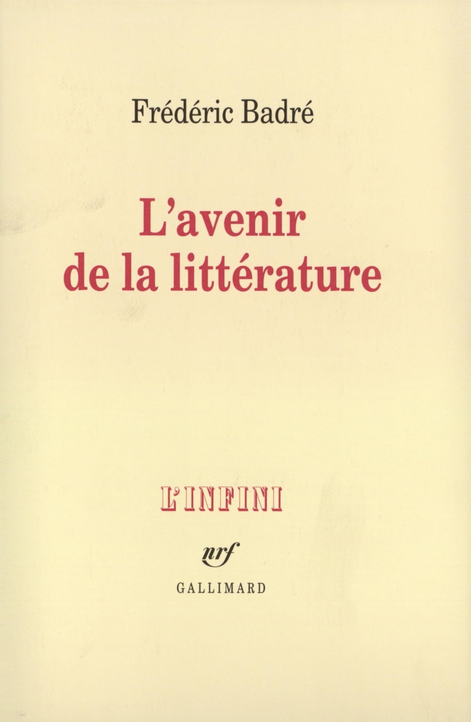 L'Avenir de la littérature 9782070766666