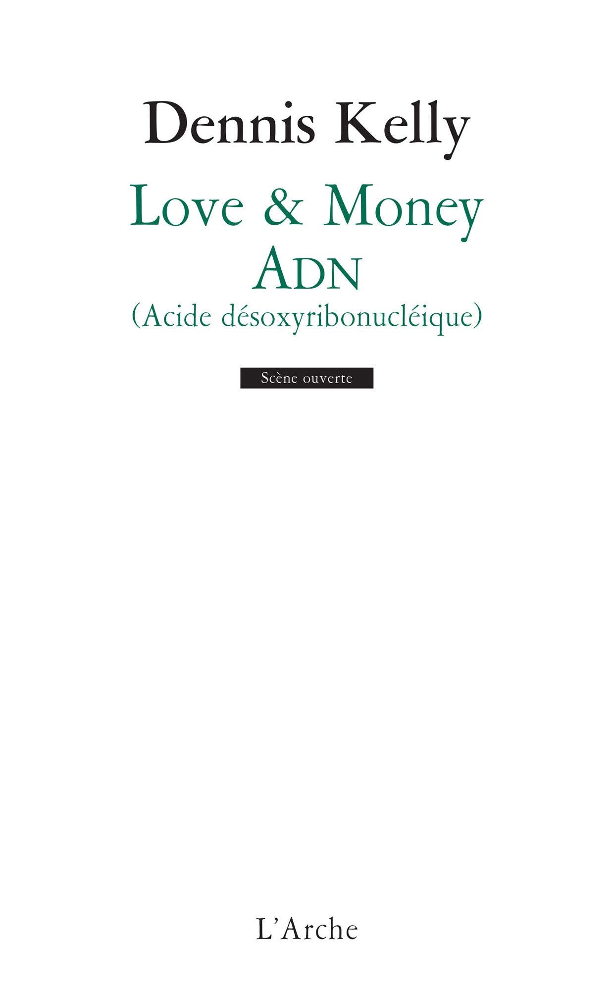 Love & Money / ADN (acide désoxyribonucléique) 9782851817600