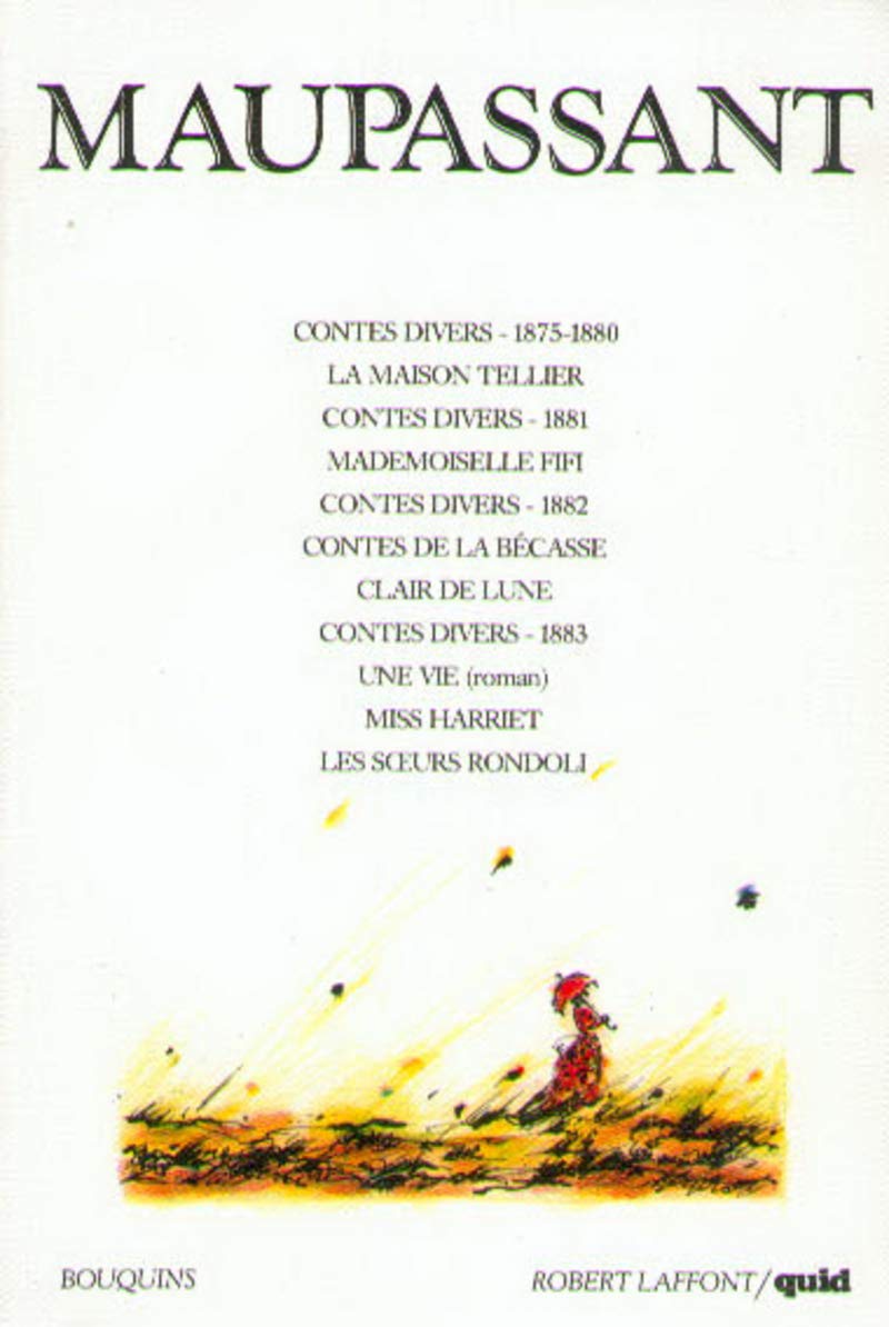 Oeuvres de Maupassant, tome 1 : Contes et nouvelles, romans 9782221047385