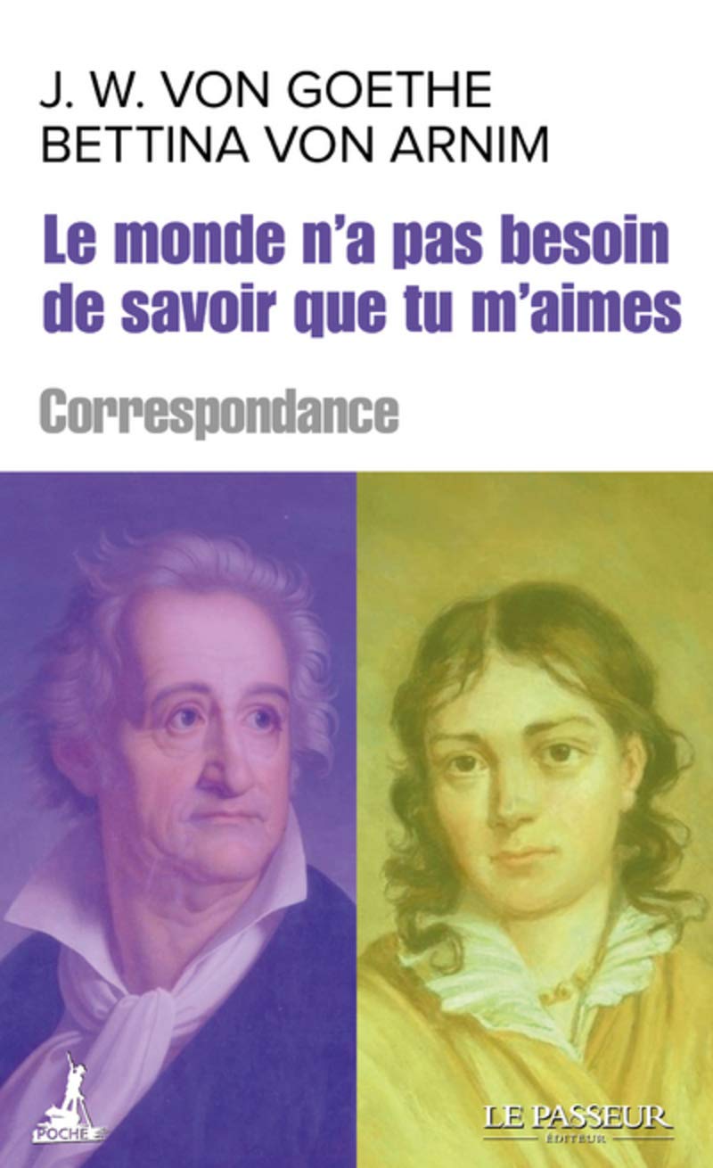 Le monde n'a pas besoin de savoir que tu m'aimes - Correspondance 9782368907467