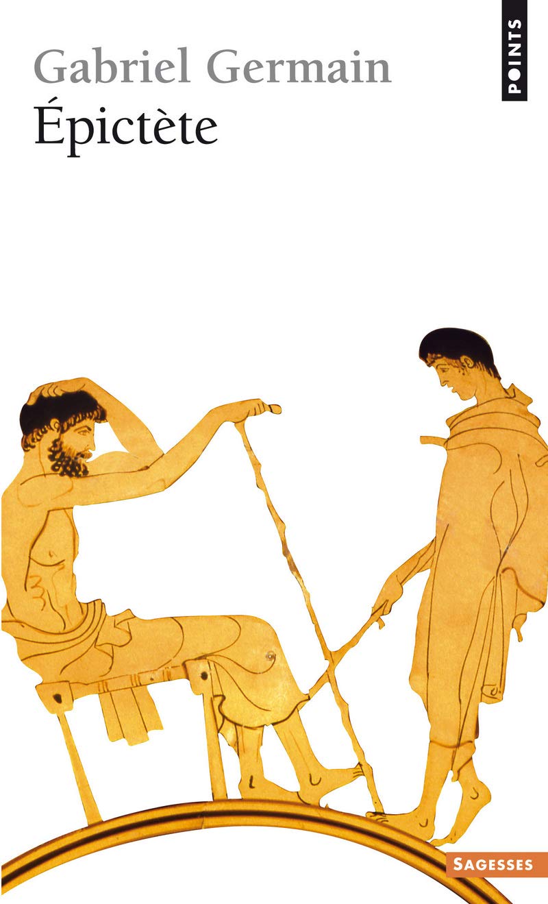 Epictète et la Spiritualité stoïcienne 9782757801857