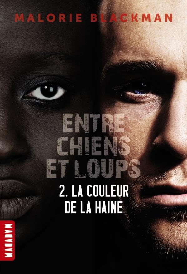 Entre chien et loups - la couleur de la haine 9782745959720