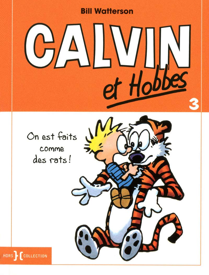 Calvin et Hobbes - T3 petit format: On est faits comme des rats ! (3) 9782258085732