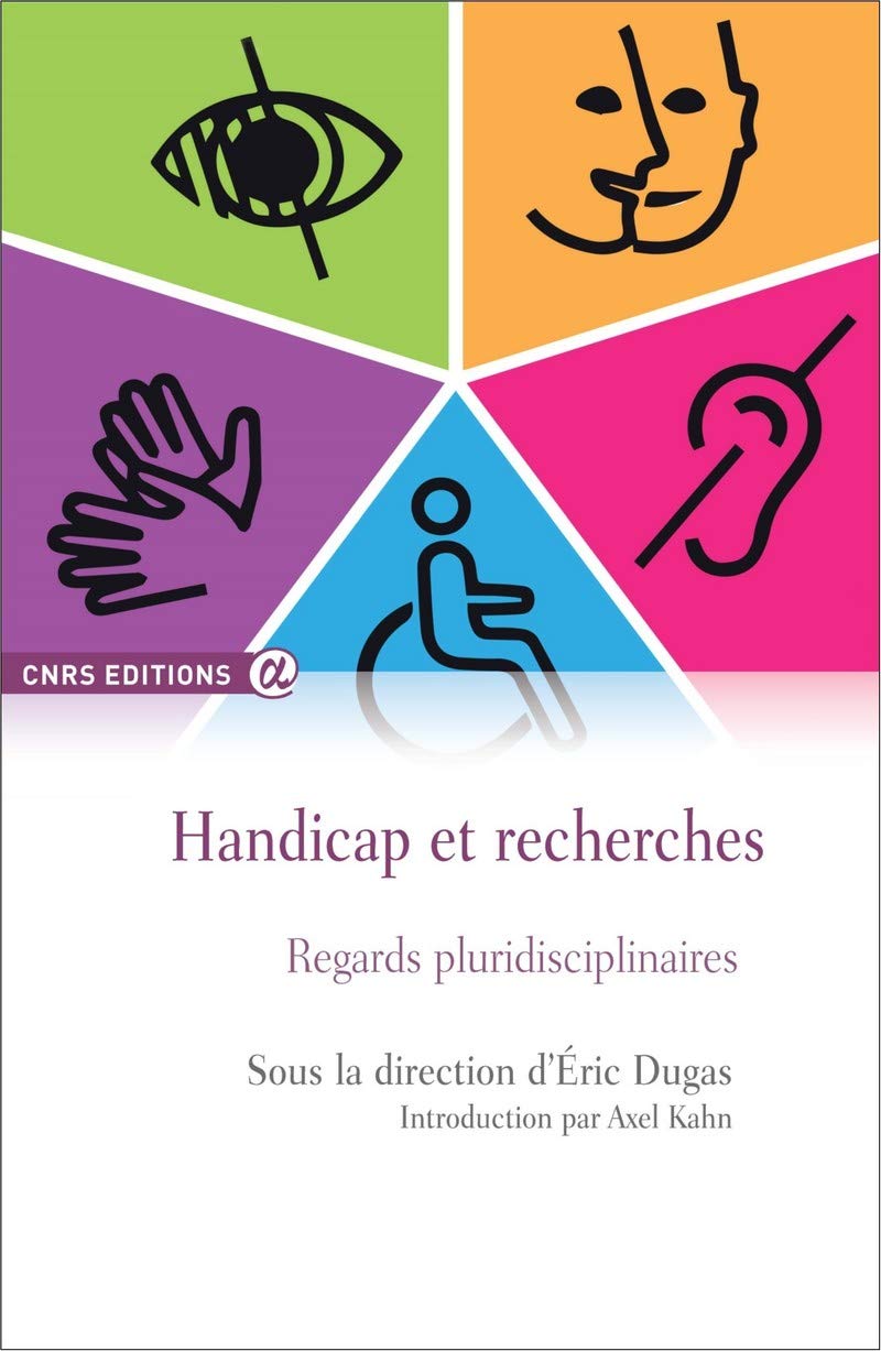 Handicap et recherches. Regards pluridisciplinaires 9782271129697