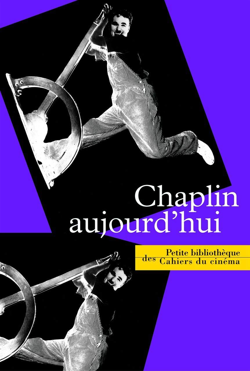 Chaplin aujourd'hui 9782866423551
