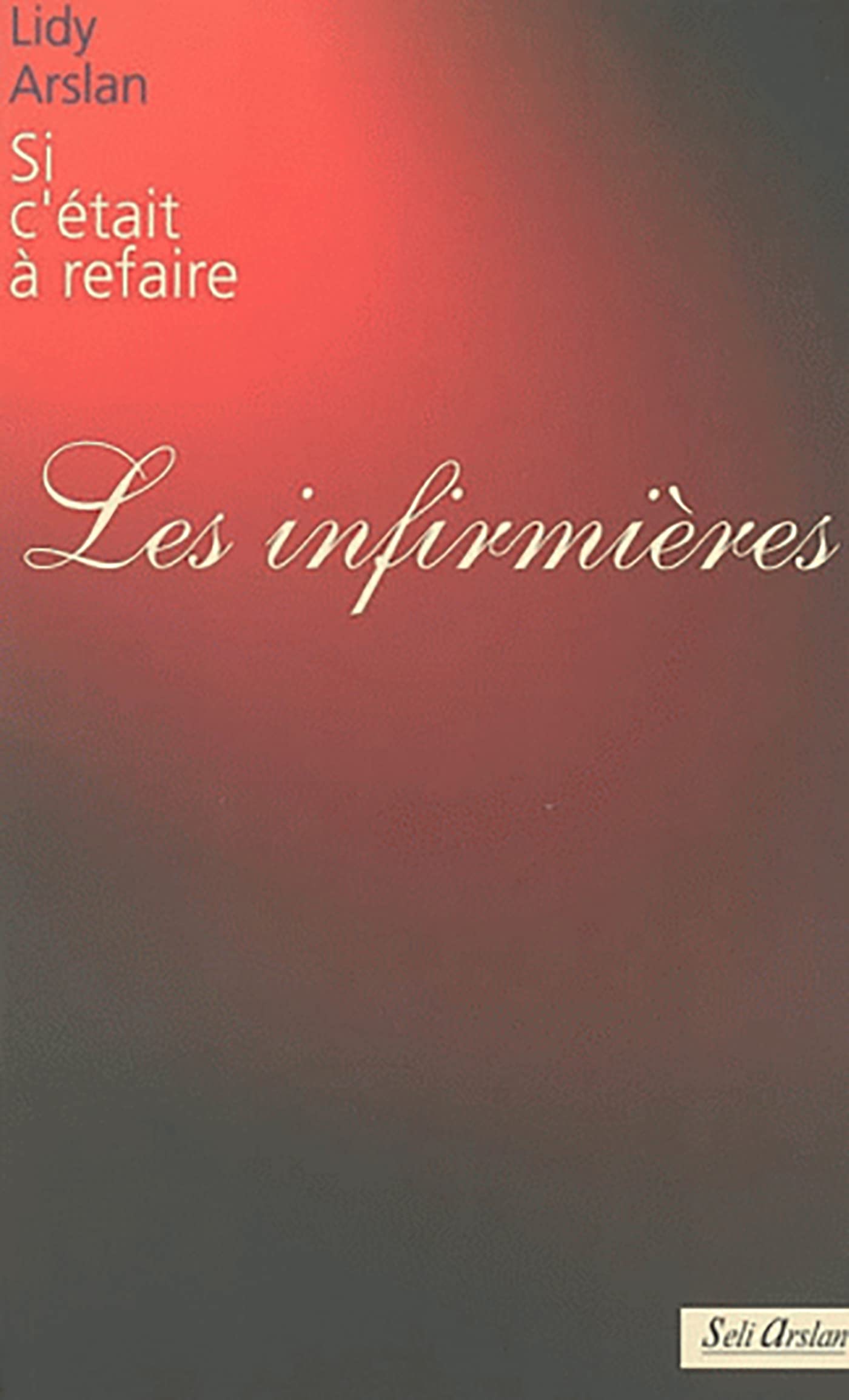 Les infirmières 9782842760748
