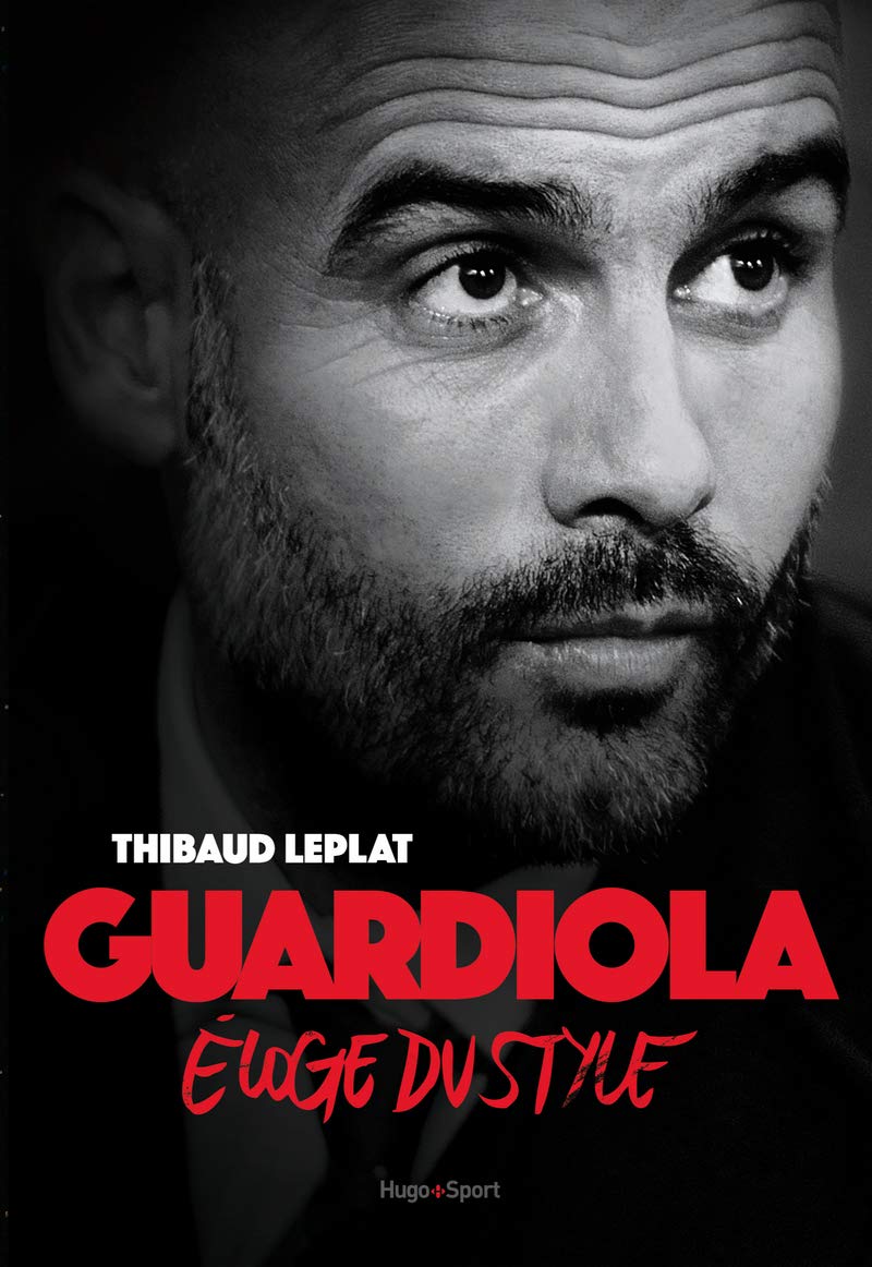 Guardiola Eloge du style 9782755618242