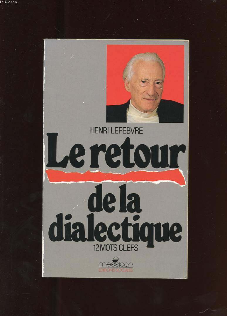 RETOUR DE LA DIALECTIQU B 9782209057979