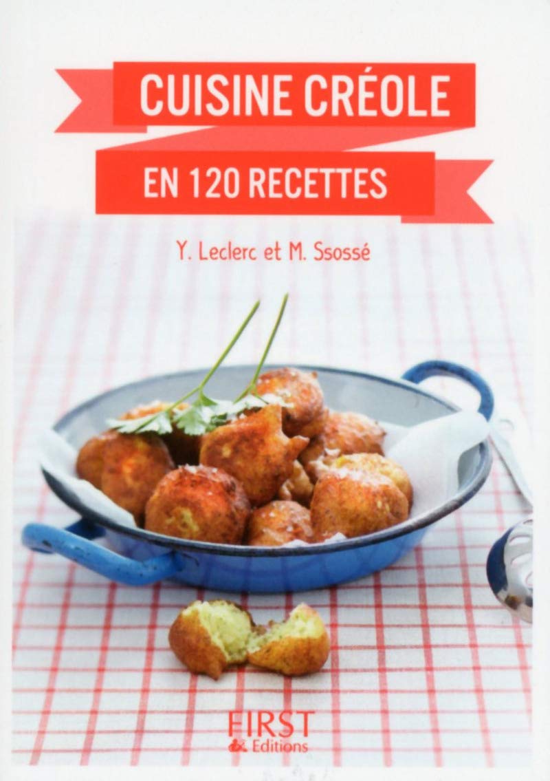 Cuisine créole en 120 recettes 9782754089296