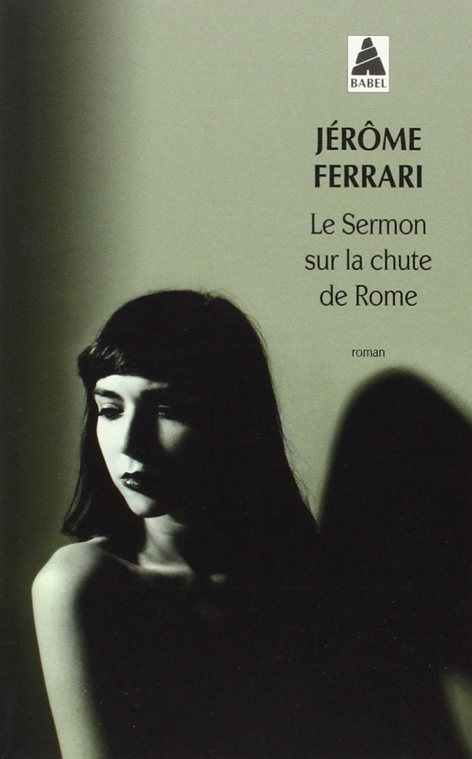Le Sermon sur la chute de Rome 9782330022808