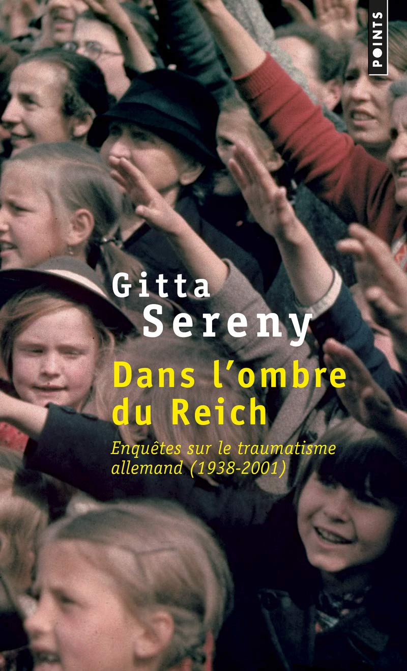 Dans l'ombre du Reich: Enquêtes sur le traumatisme allemand (1938-2001) 9782757862247