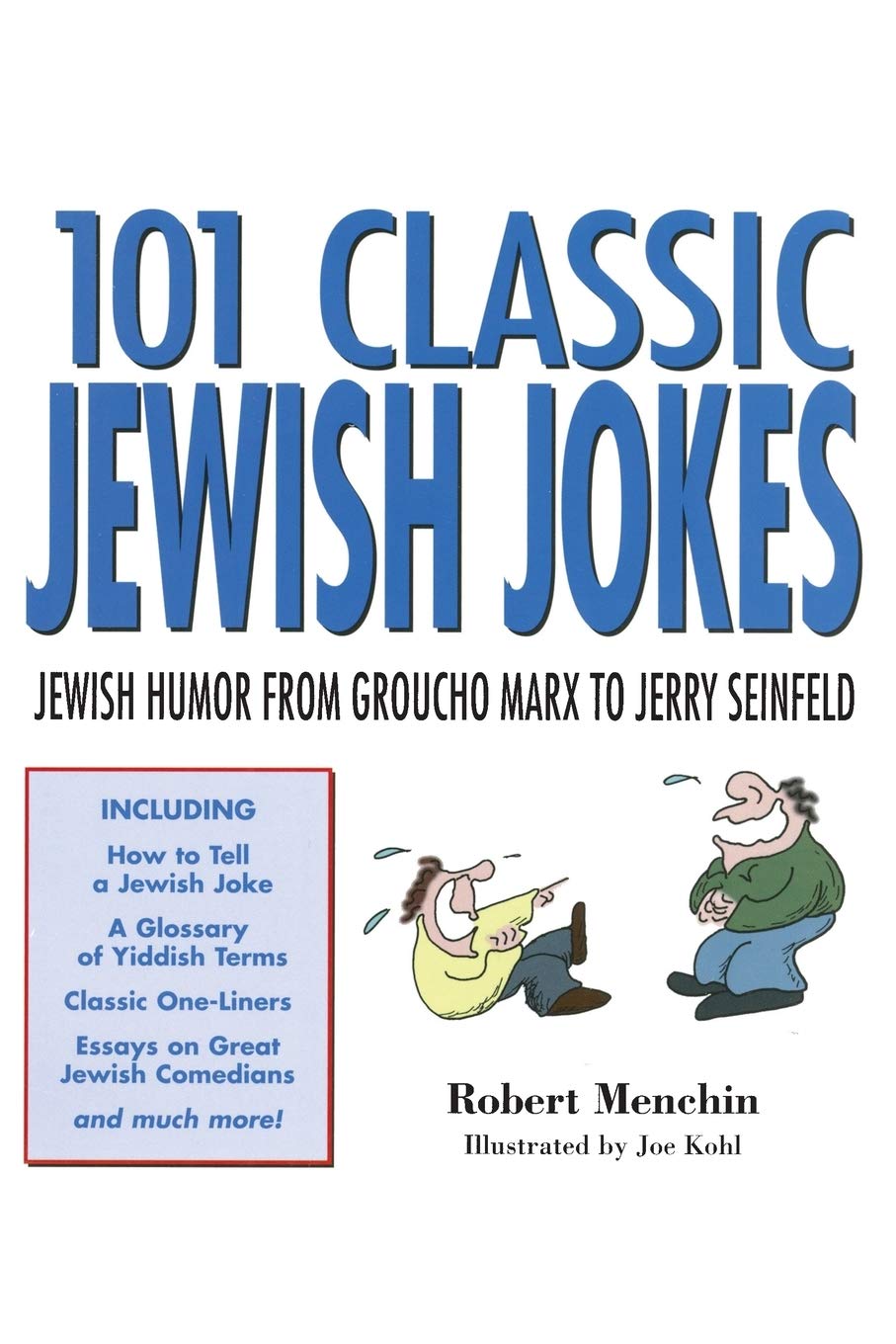 101 Classic Jewish Jokes: Jewish Humor from Groucho Marx to Jerry Seinfeld 9780914457886