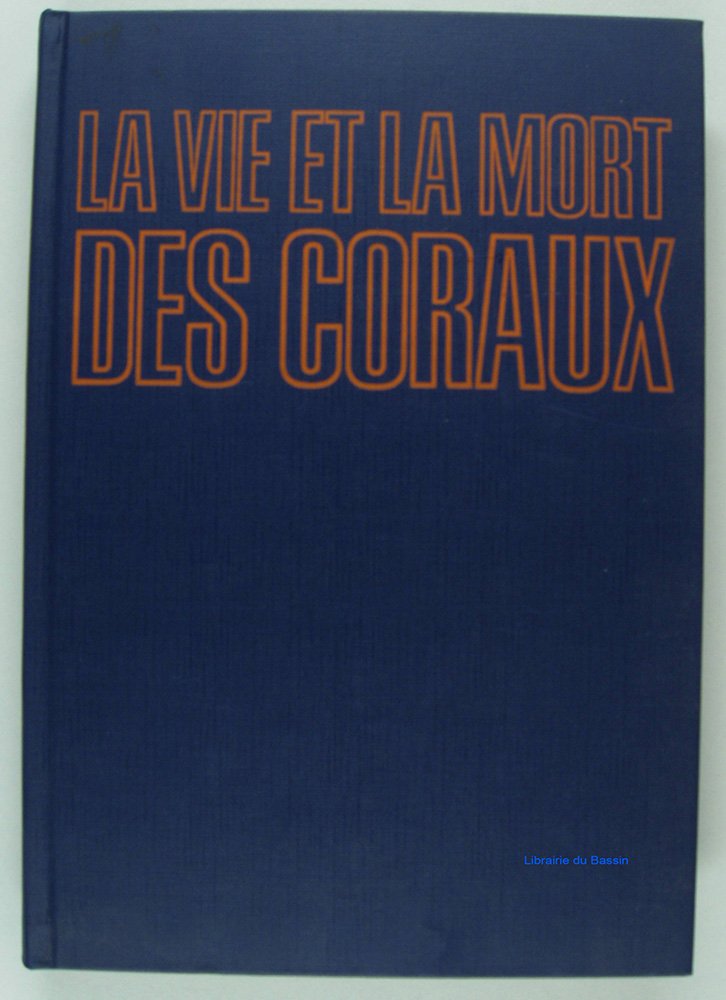 La vie et la mort des coraux 9782082004169
