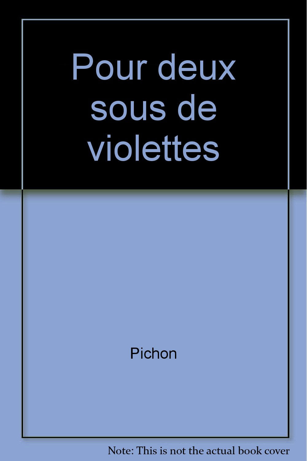 Pour deux sous de violettes 9782226022837