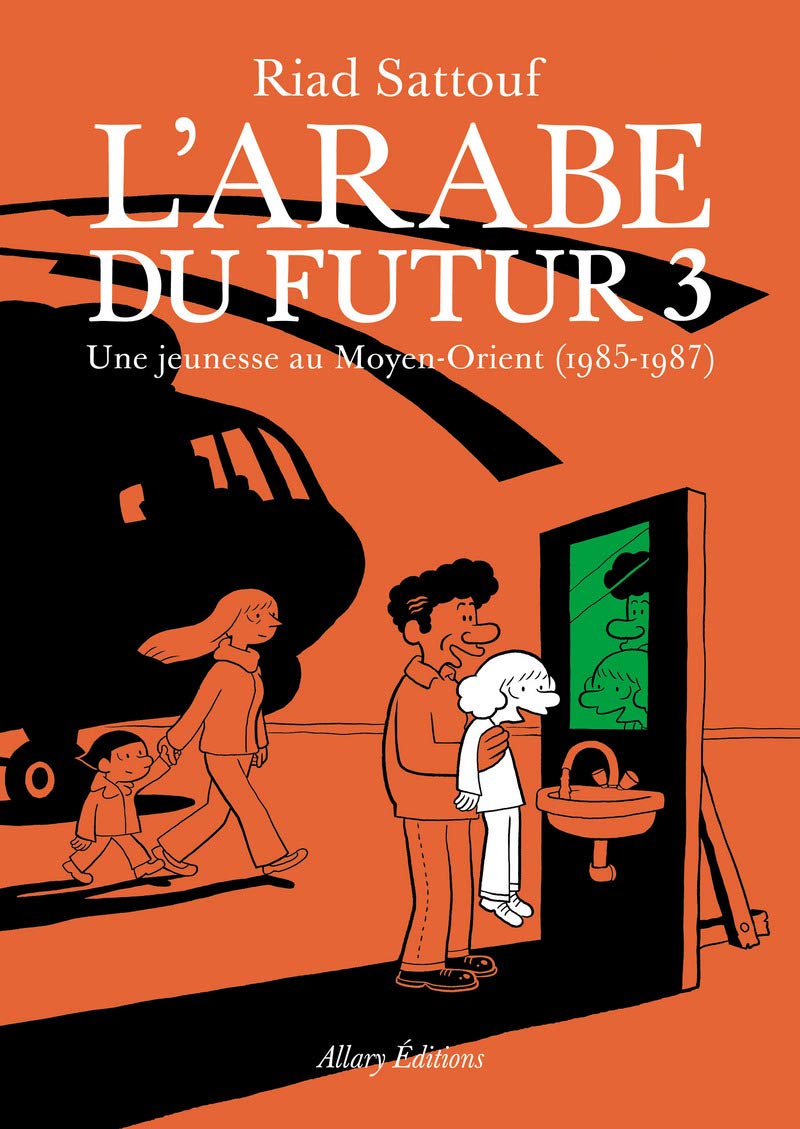 L'Arabe du futur - volume 3 - - Tome 3 (3) 9782370730947