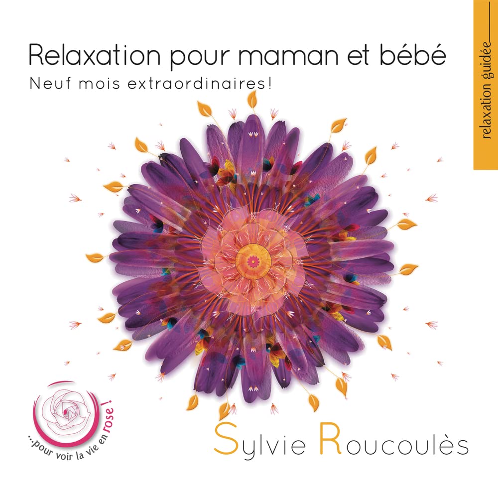 Relaxation pour Maman et Bébé-Neuf Mois Extraordinaires 0888750606822