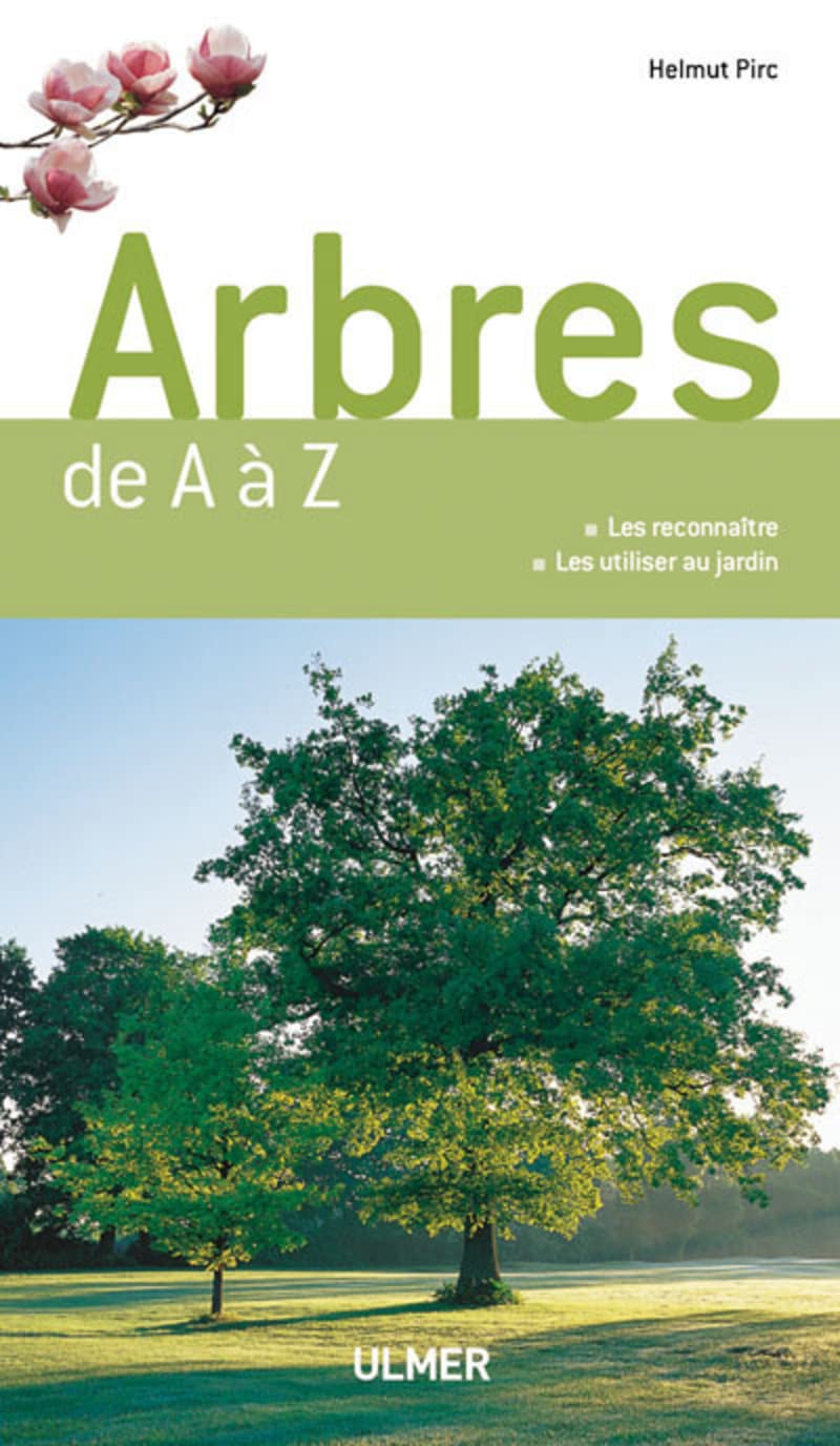 Tous les arbres pour le jardin 9782841382590