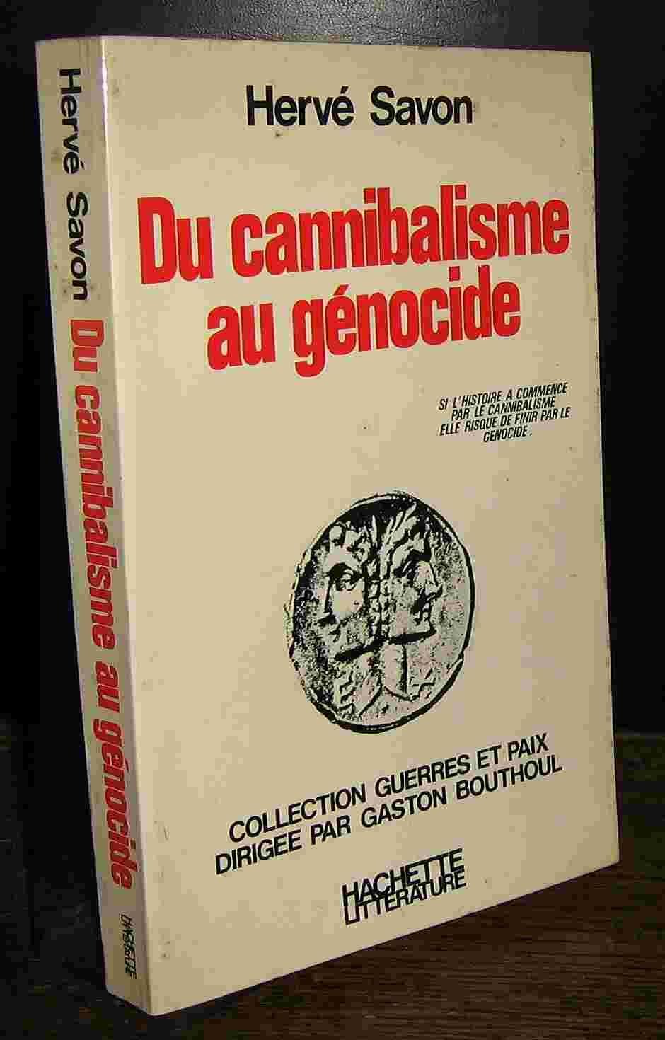 Du cannibalisme au génocide