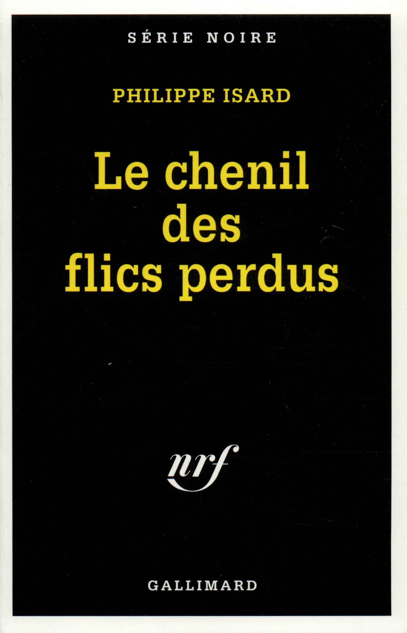 Le chenil des flics perdus 9782070497720
