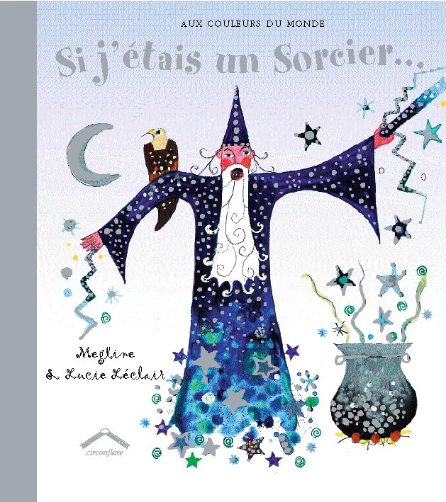 Si j'étais un sorcier ... 9782878333237