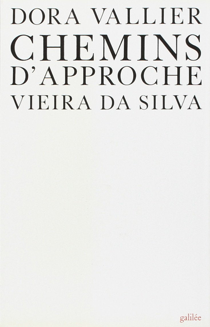 Vieira da Silva, chemins d'approche (0000) 9782718602271