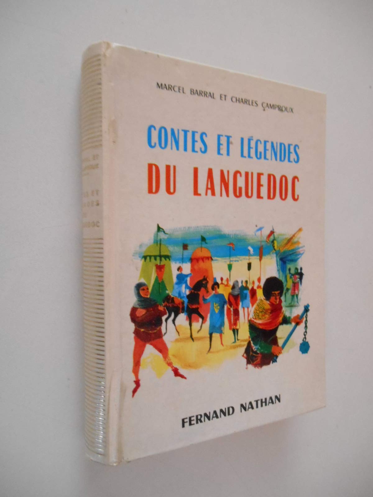 Contes et légendes du Languedoc / Barral, M et Camproux, C / Réf56910