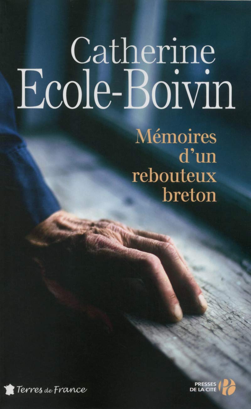 MEMOIRES D'UN REBOUTEUX BRETON 9782258105164