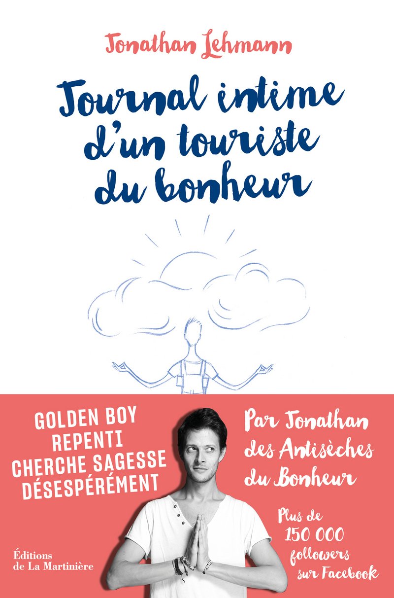 Journal intime d'un touriste du bonheur 9782732486826