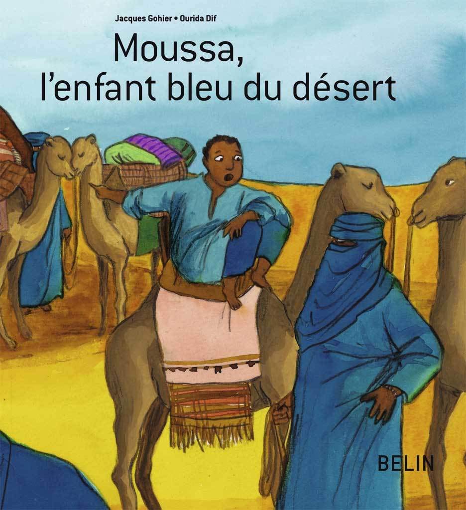 Moussa, l'enfant bleu du désert 9782701146690