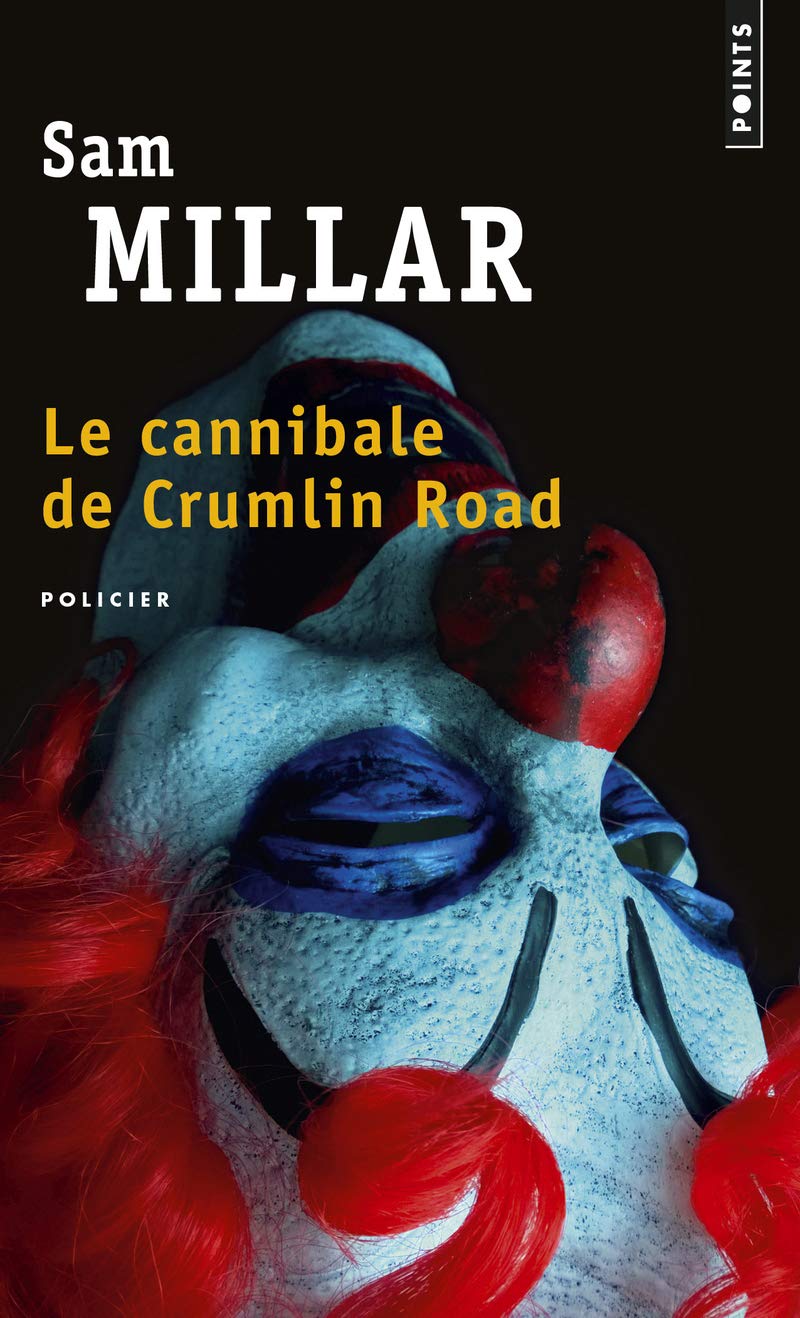 Le Cannibale de Crumlin Road 9782757856895