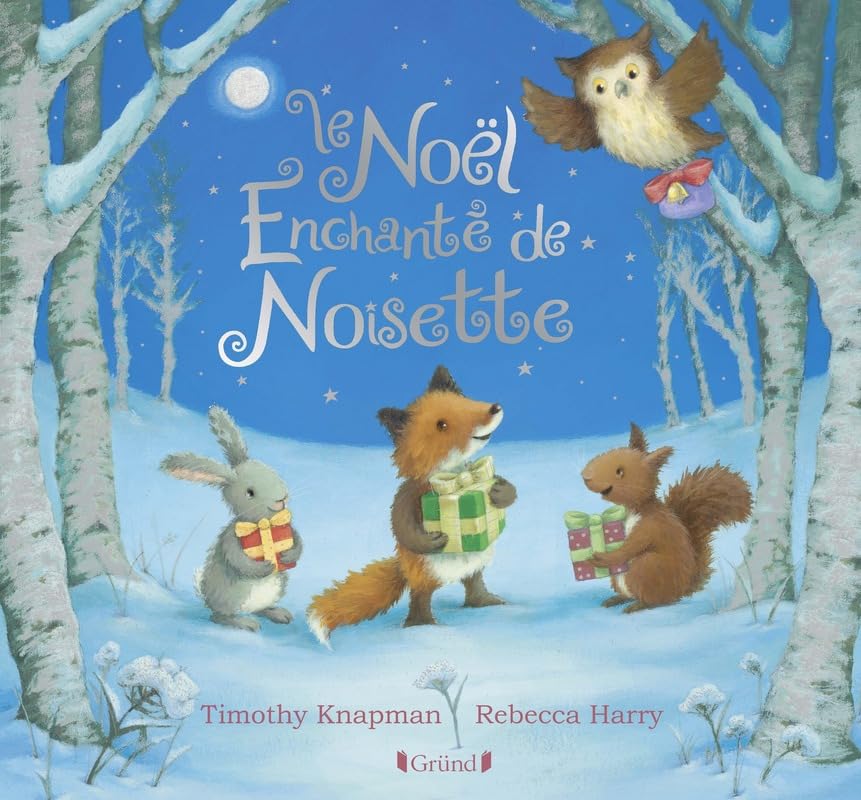 Le Noël enchanté de Noisette 9782324018640
