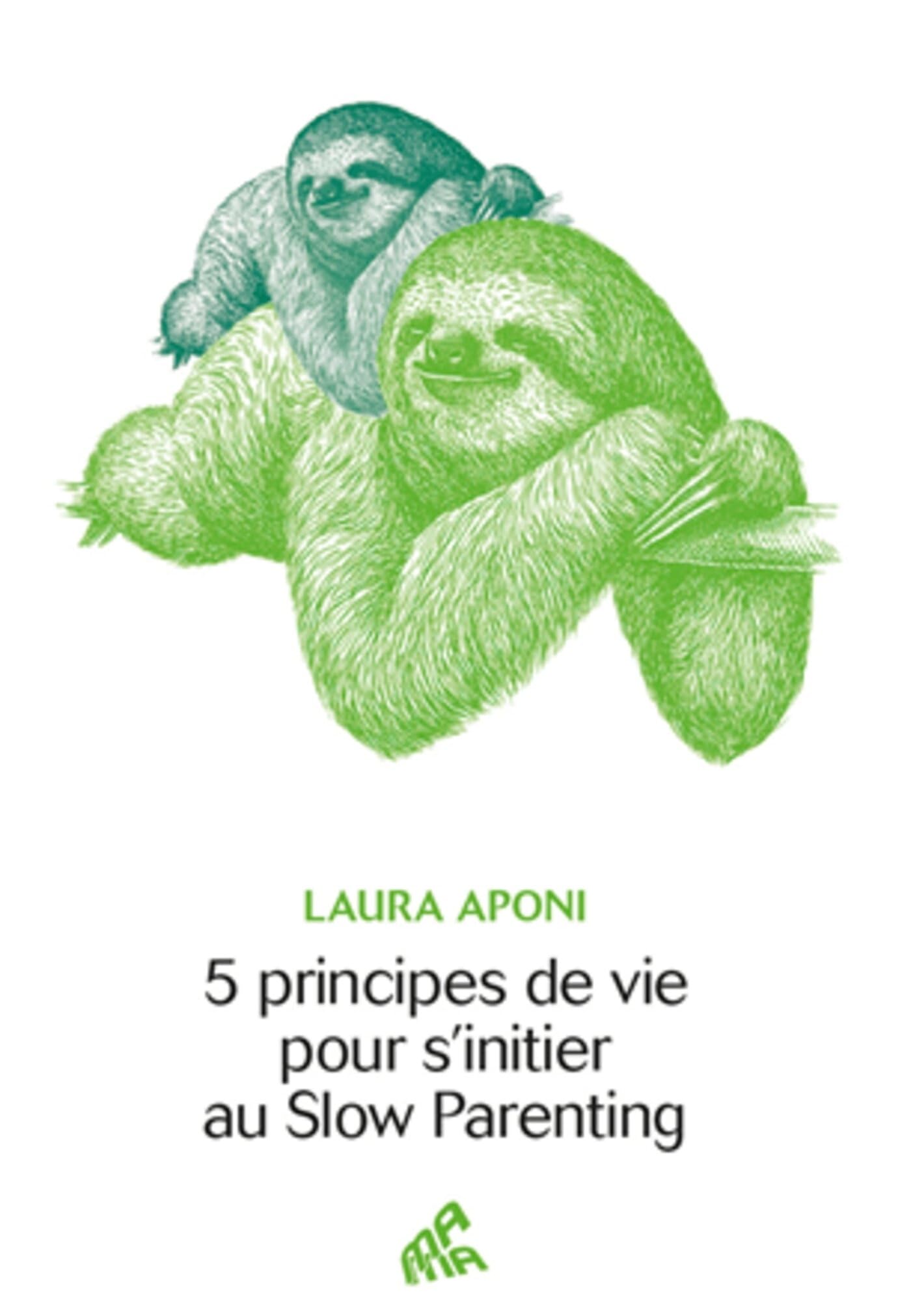 5 principes de vie pour s'initier au Slow Parenting 9782845947955