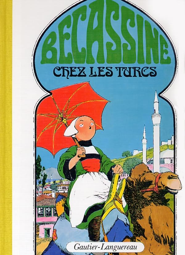 Bécassine chez les Turcs, tome 7 9782217100070