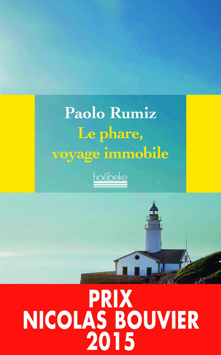 Le phare, voyage immobile 9782842305277