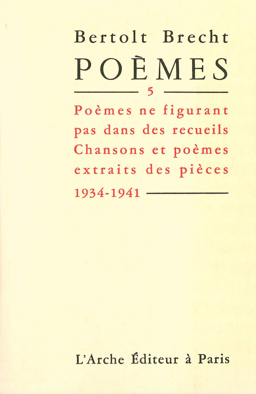 Poèmes 1934-1941, tome 5 9782851811288