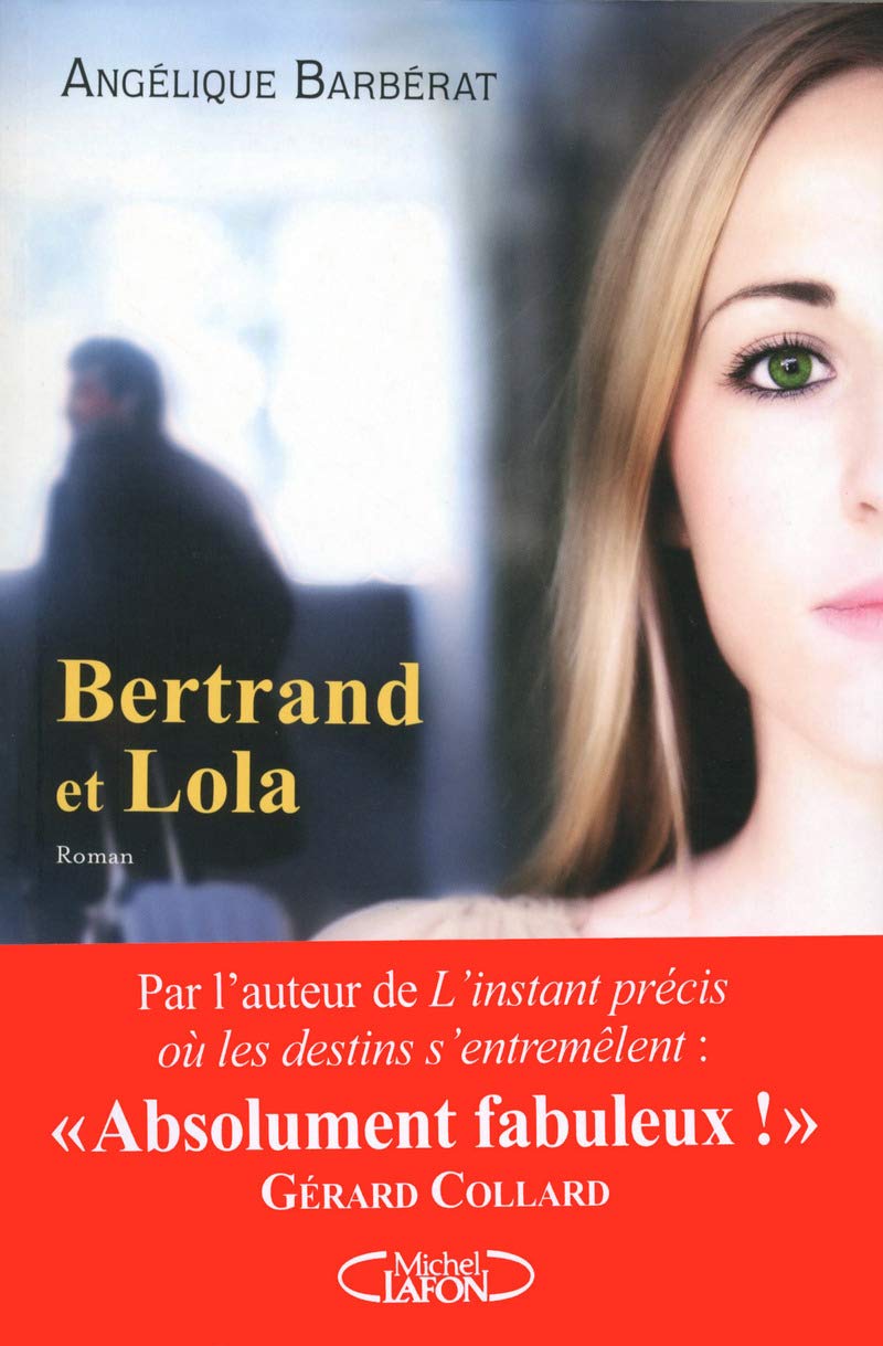 Bertrand et Lola 9782749924069
