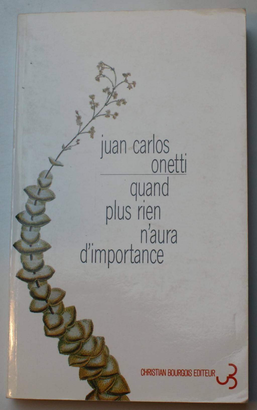 Quand plus rien n'aura d'importance 9782267012194