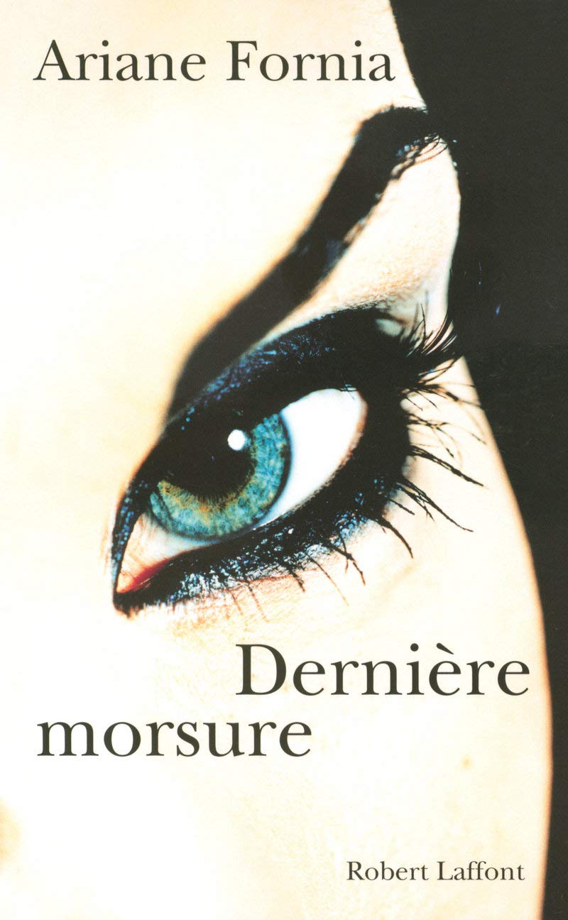 Dernière morsure 9782221109687